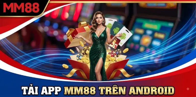 Tải App MM88 trên android